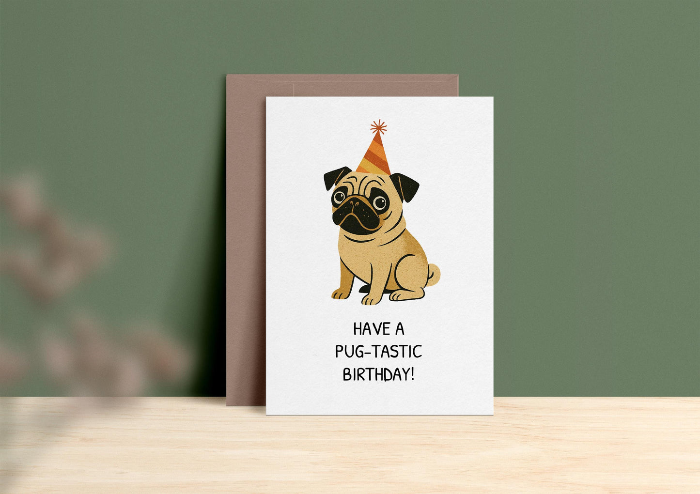 Funny Pug Birthday Card