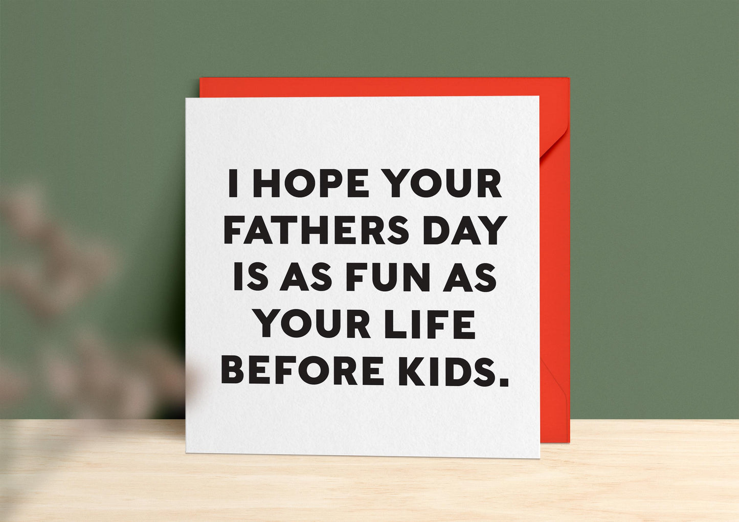 Life Before Kids Father's Day Card
