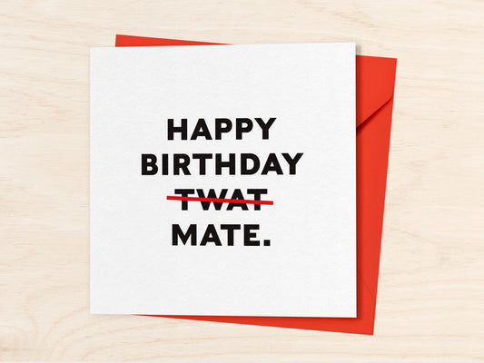 'Happy Birthday Mate'