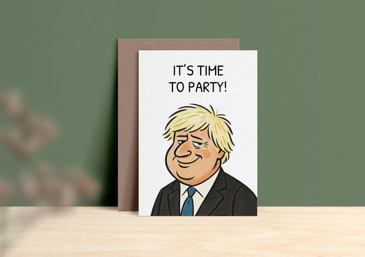Boris Johnson 'Time to Party' Card