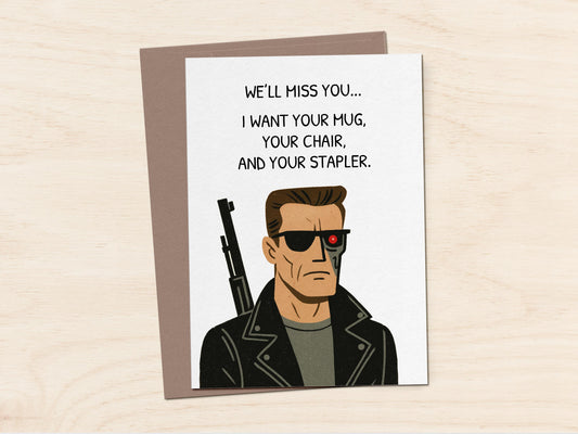 Funny Terminator Leaving Card